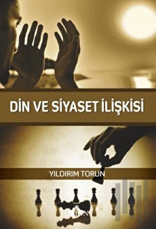 Din ve Siyaset İlişkisi | Kitap Ambarı