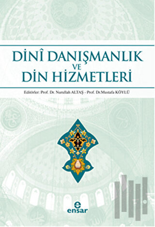Dini Danışmanlık ve Din Hizmetleri