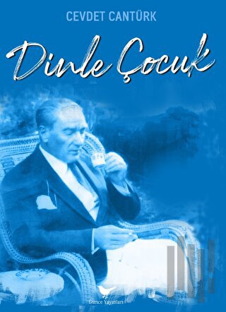 Dinle Çocuk | Kitap Ambarı