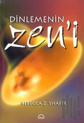 Dinlemenin Zen’i