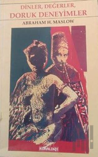 Dinler, Değerler, Doruk Deneyimler