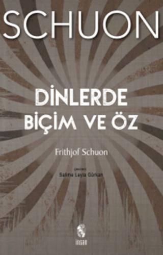 Dinlerde Biçim ve Öz