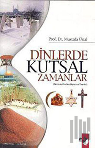 Dinlerde Kutsal Zamanlar