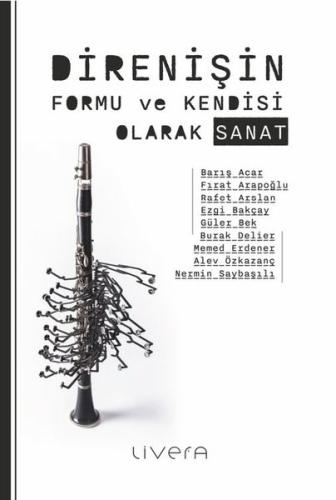 Direnişin Formu ve Kendisi Olarak Sanat | Kitap Ambarı