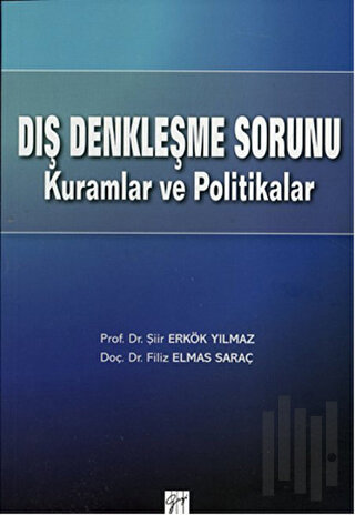 Dış Denkleşme Sorunu Kuramlar ve Politikalar
