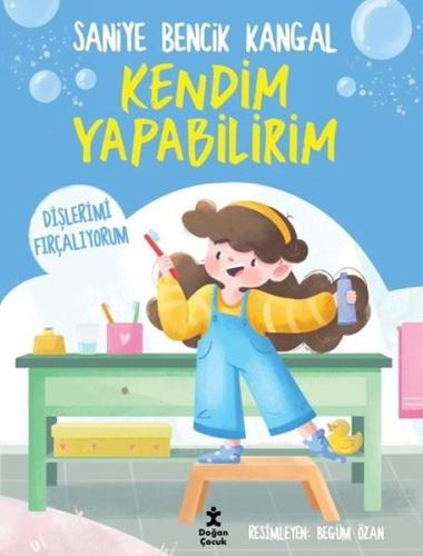 Dişlerimi Fırçalıyorum - Kendim Yapabilirim | Kitap Ambarı