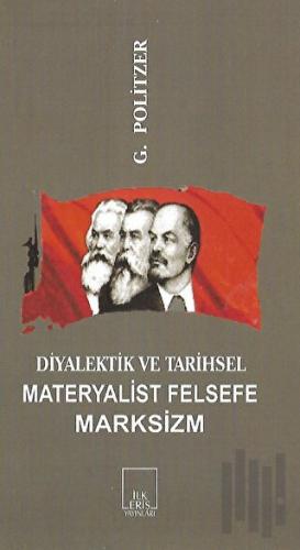 Diyalektik ve Tarihsel Materyalist Felsefe Marksizm