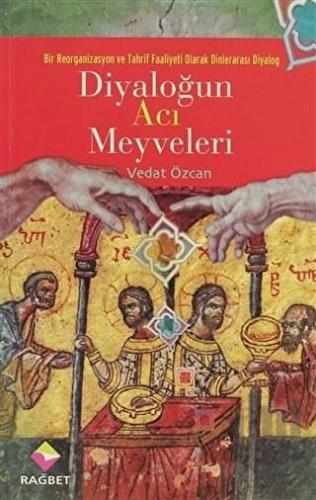 Diyaloğun Acı Meyveleri | Kitap Ambarı
