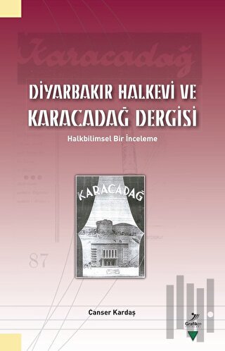 Diyarbakır Halkevi ve Karacadağ Dergisi