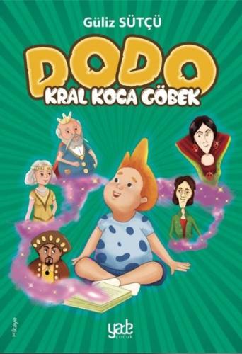 Dodo - Kral Koca Göbek | Kitap Ambarı