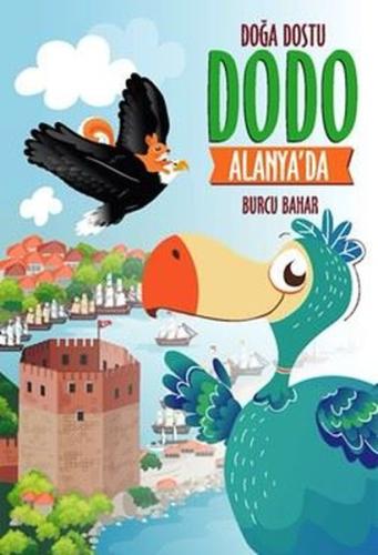 Doğa Dostu Dodo Alanya'da | Kitap Ambarı