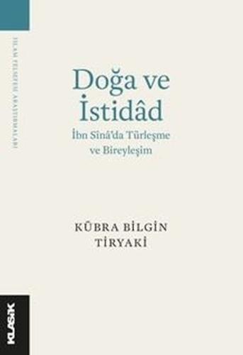 Doğa ve İstidad: İbn Sina'da Türleşme ve Bireyleşim | Kitap Ambarı