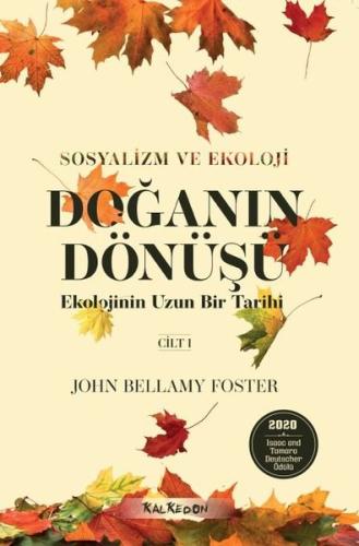 Doğanın Dönüşü - Ekolojinin Uzun Bir Tarihi Cilt 1 | Kitap Ambarı