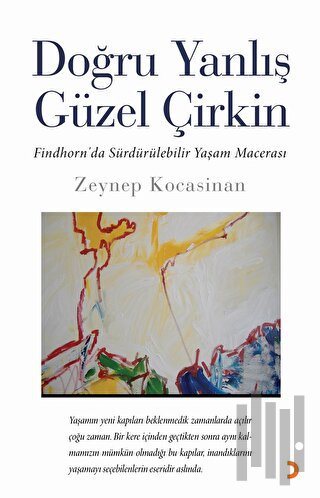 Doğru Yanlış Güzel Çirkin