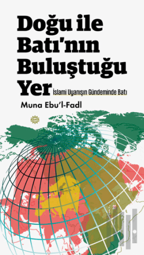 Doğu ile Batı'nın Buluştuğu Yer