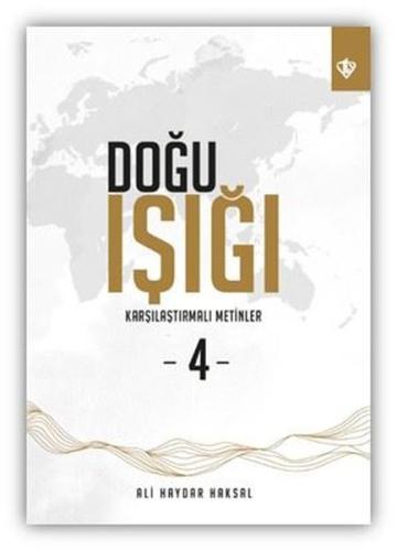 Doğu Işığı: Karşılaştırmalı Metinler 4 | Kitap Ambarı