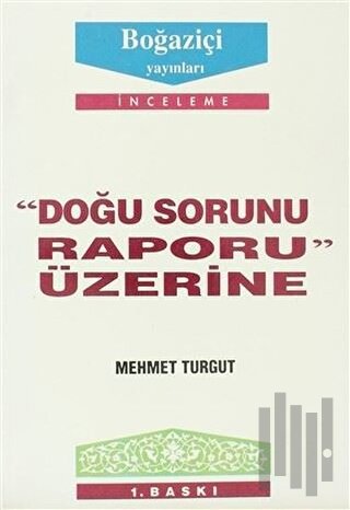 Doğu Sorunu Raporu Üzerine