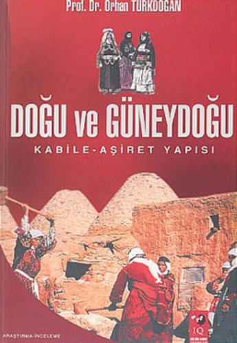 Doğu ve Güneydoğu Kabile-Aşiret Yapısı | Kitap Ambarı