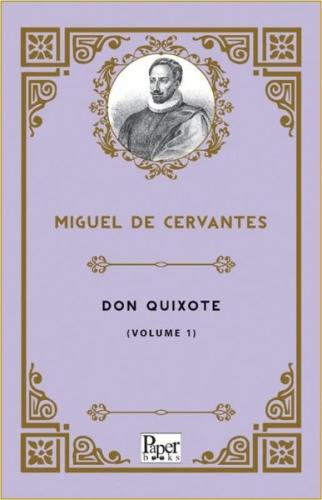 Don Quixote Volume 1