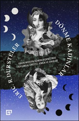 Dönme Kadınlar  Toplumsal Cinsiyet Kimlik ve Sınırlar