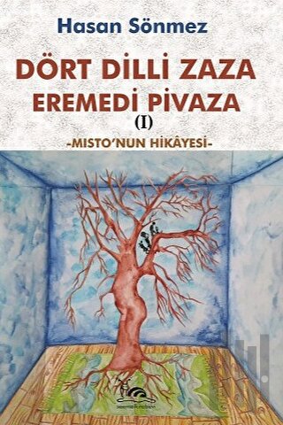 Dört Dilli Zaza Eremedi Pivaza - Misto'nun Hikayesi