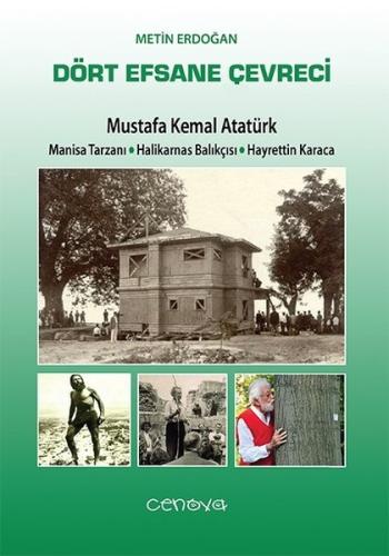 Dört Efsane Çevreci | Kitap Ambarı