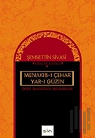 Dört Halifeden Menkıbeler Menakıb-ı Çehar Yar-ı Güzin