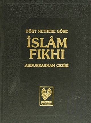 Dört Mezhebe Göre İslam Fıkhı 3. Cilt (1. Hamur) (Ciltli)