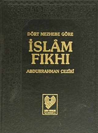 Dört Mezhebe Göre İslam Fıkhı 7. Cilt (1. Hamur) (Ciltli)