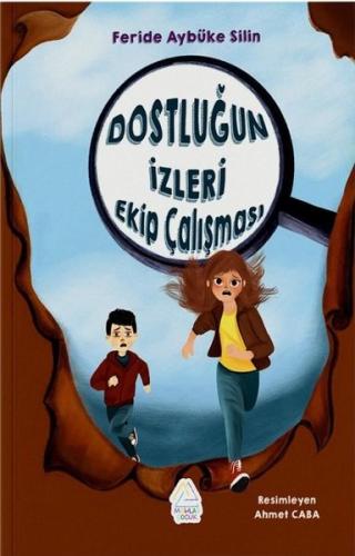 Dostluğun İzleri Ekip Calışması