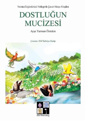 Dostluğun Mucizesi | Kitap Ambarı