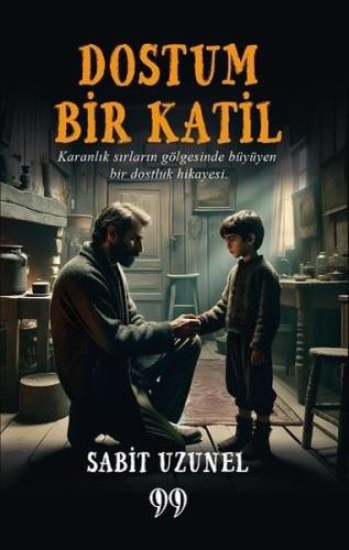 Dostum Bir Katil | Kitap Ambarı