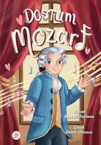 Dostum Mozart (Ciltli)