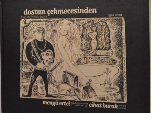 Dostun Çekmecesinden Mengü Ertelin Koleksiyonundan Cihat Burak Eserleri (Ciltli)