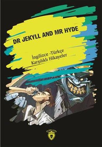 Dr Jekyll and Mr Hyde-İngilizce Türkçe Karşılıklı Hikayeler