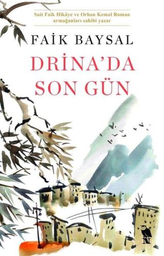 Drina'da Son Gün | Kitap Ambarı