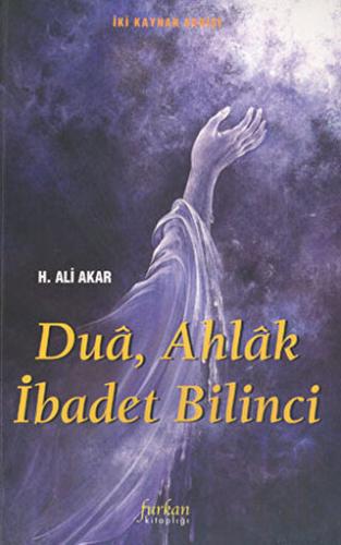 Dua Ahlak İbadet Bilinci