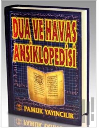 Dua ve Havas Ansiklopedisi (Dua-067) (Ciltli)