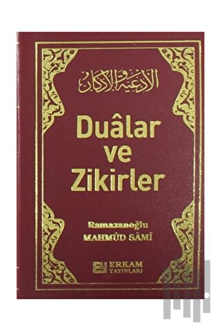 Dualar ve Zikirler (Ciltli)