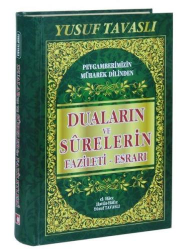 Duaların ve Surelerin Fazileti-Esrarı (Ciltli)
