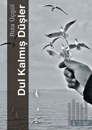 Dul Kalmış Düşler