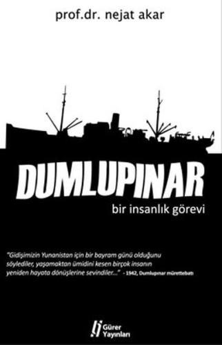 Dumlupınar Bir İnsanlık Görevi
