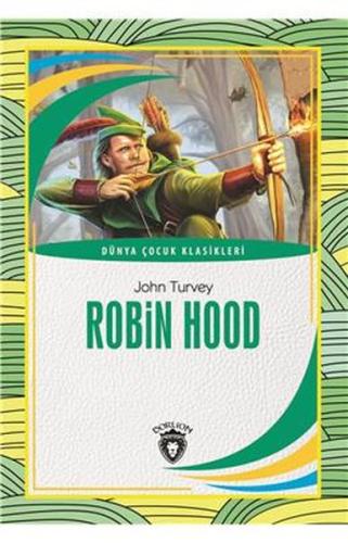 Dünya Çocuk Klasikleri Robin Hood