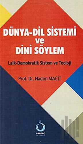 Dünya-Dil Sistemi ve Dini Söylem