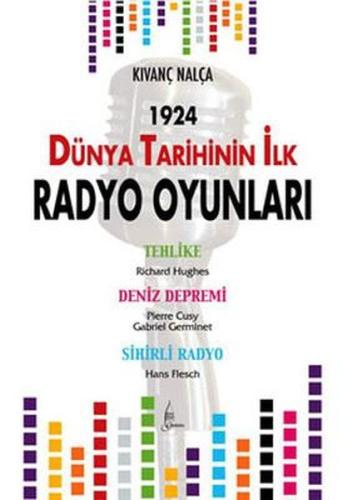 Dünya Tarihinin İlk Radyo Oyunları | Kitap Ambarı