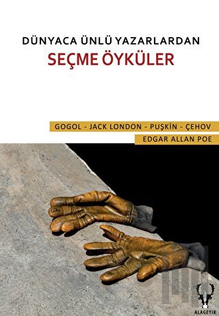 Dünyaca Ünlü Yazarlardan Seçme Öyküler