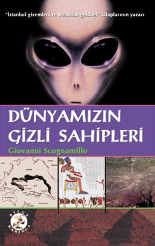 Dünyamızın Gizli Sahipleri | Kitap Ambarı