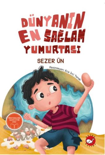 Dünyanın En Sağlam Yumurtası (Öğretmenlerin Tavsiye Ettiği Kitap)