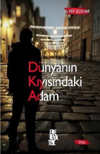 Dünyanın Kıyısındaki Adam | Kitap Ambarı