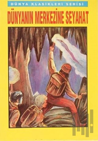 Dünyanın Merkezine Yolculuk | Kitap Ambarı